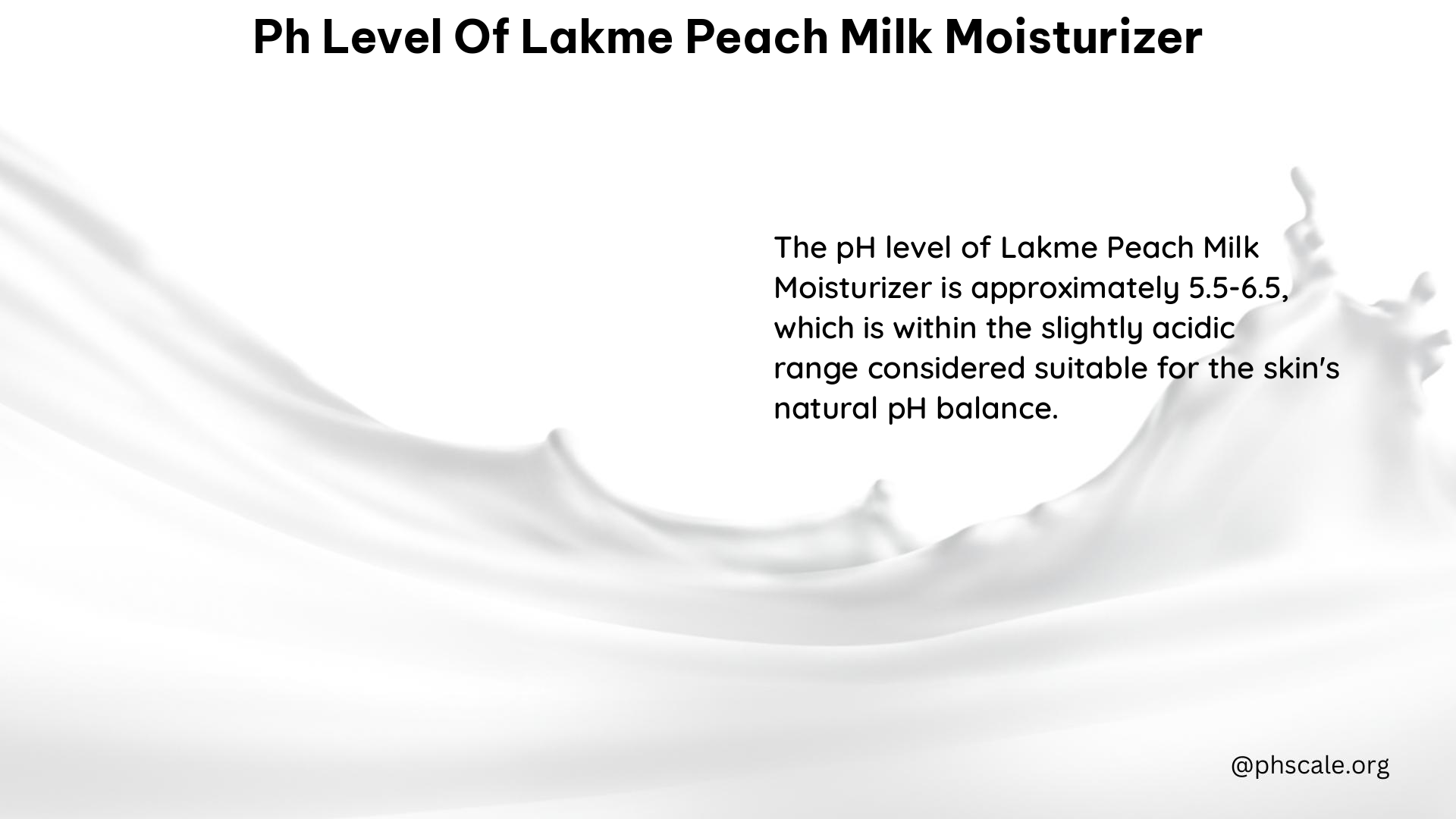 PH Level of Lakme Peach Milk Moisturizer