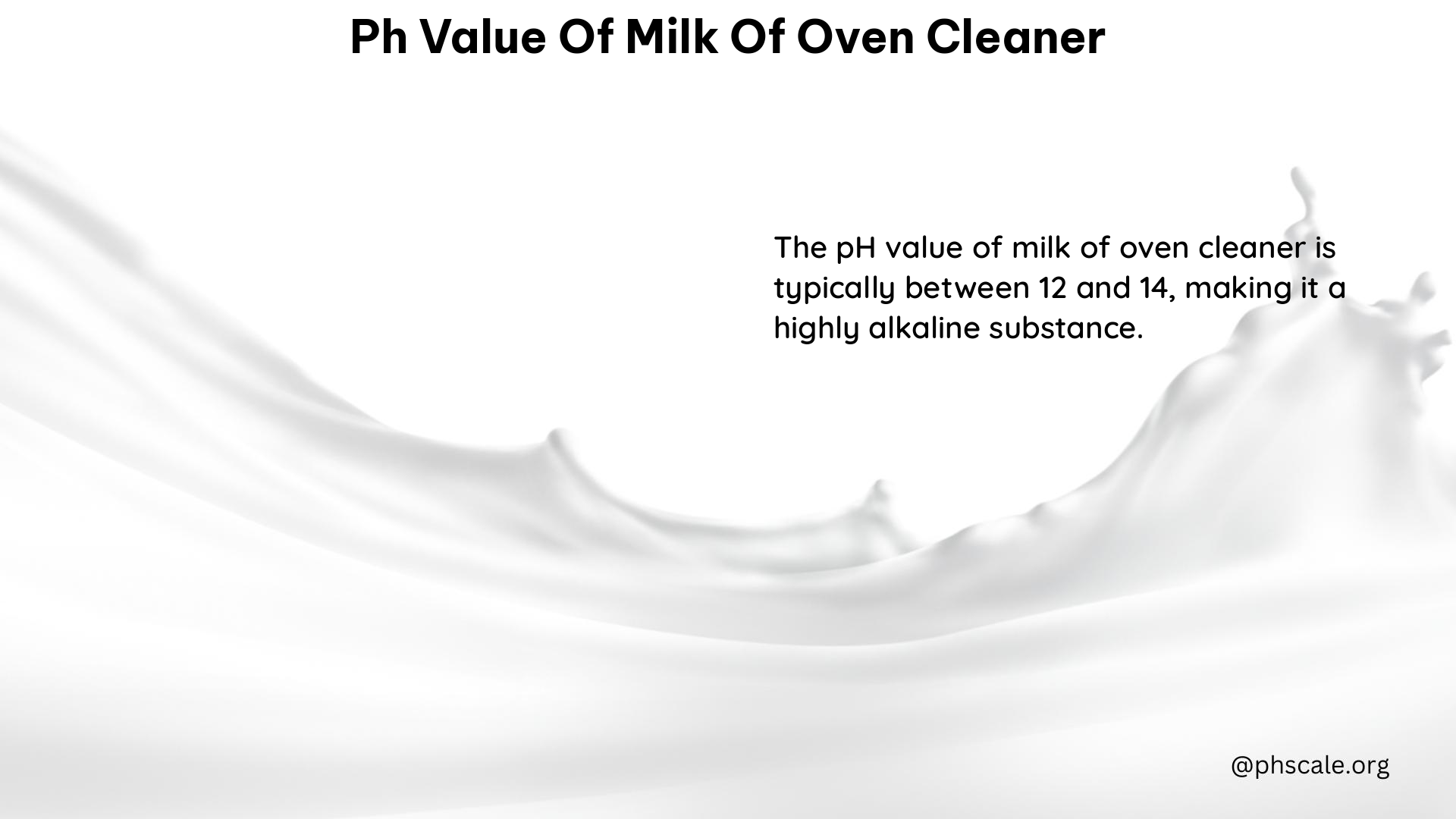 PH Value of Milk of Oven Cleaner