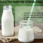 What Is the PH of Milk of Drain Cleaner