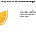 does temperature affect ph of orange juice