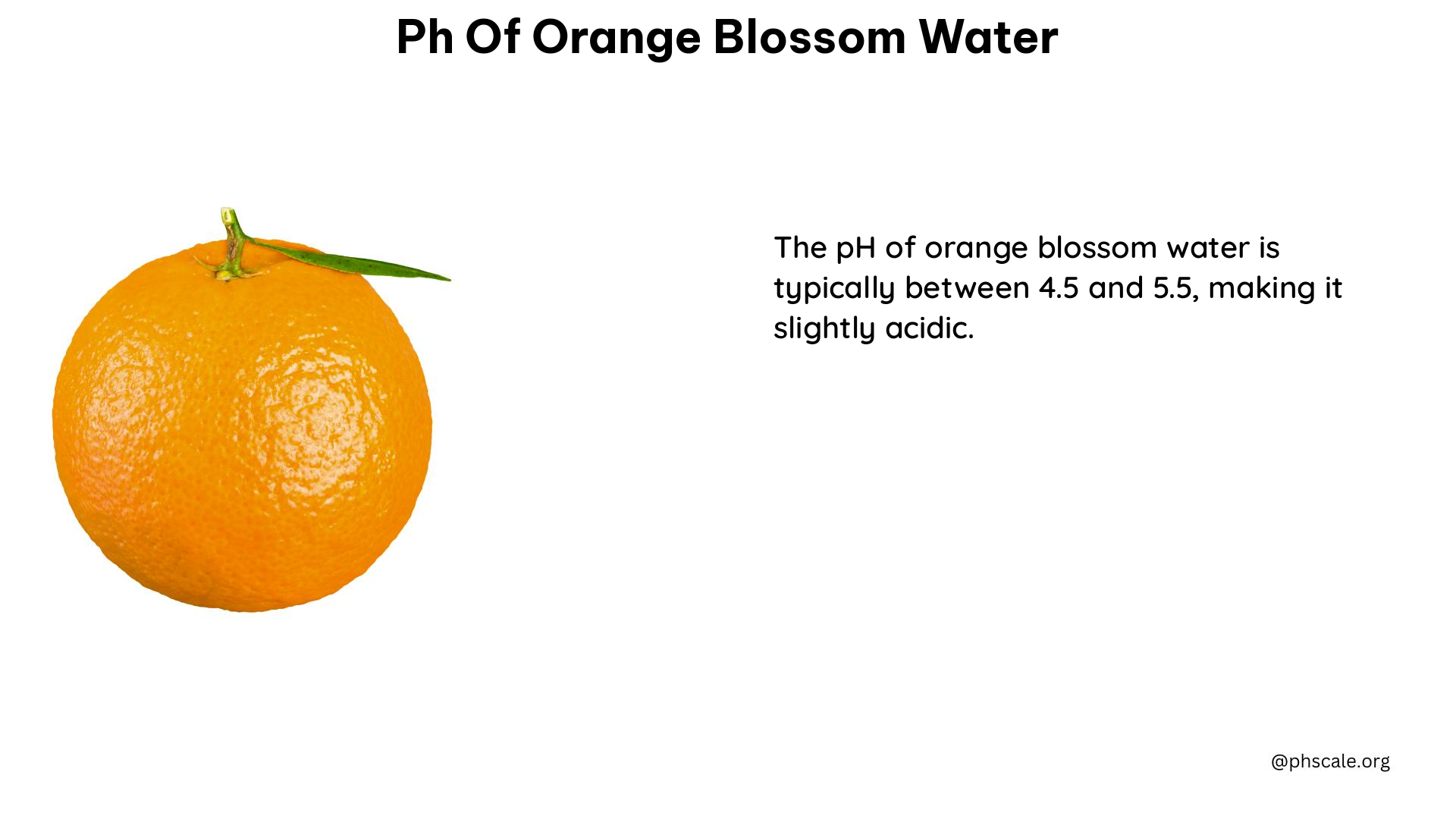 ph of orange blossom water